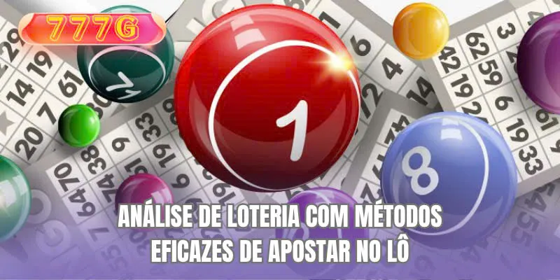 Análise de loteria com métodos eficazes de apostar no lô